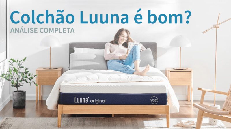 Colchão Luuna é bom?